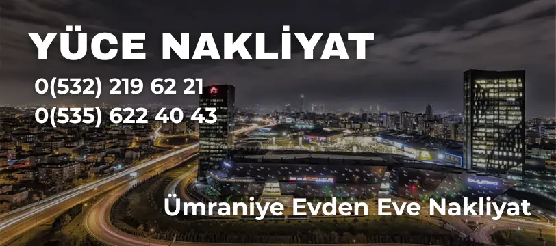 Ümraniye evden eve nakliyat firmaları