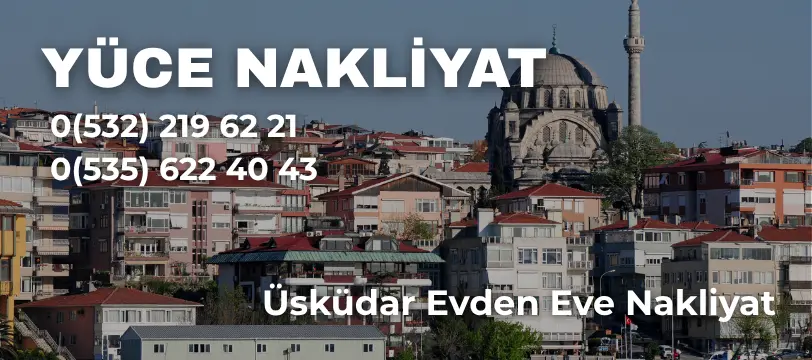 Üsküdar evden eve nakliyat firmaları